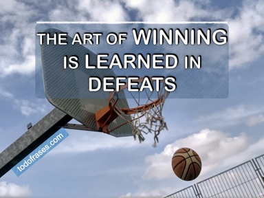 The art of winning is learned in defeats