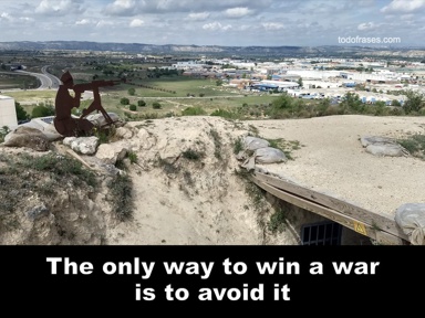 The only way to win a war is to avoid it