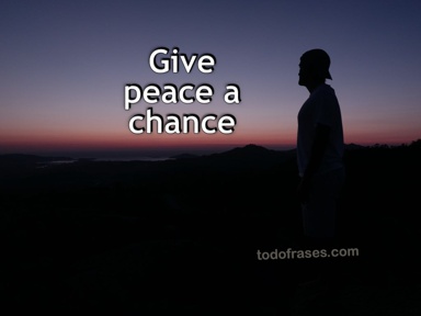 Give peace a chance
