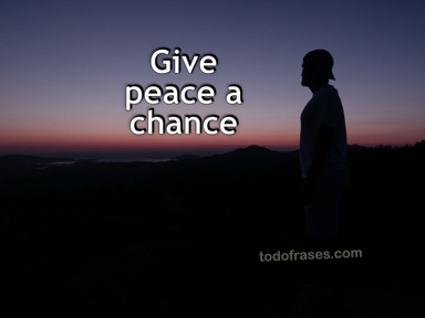 Give peace a chance